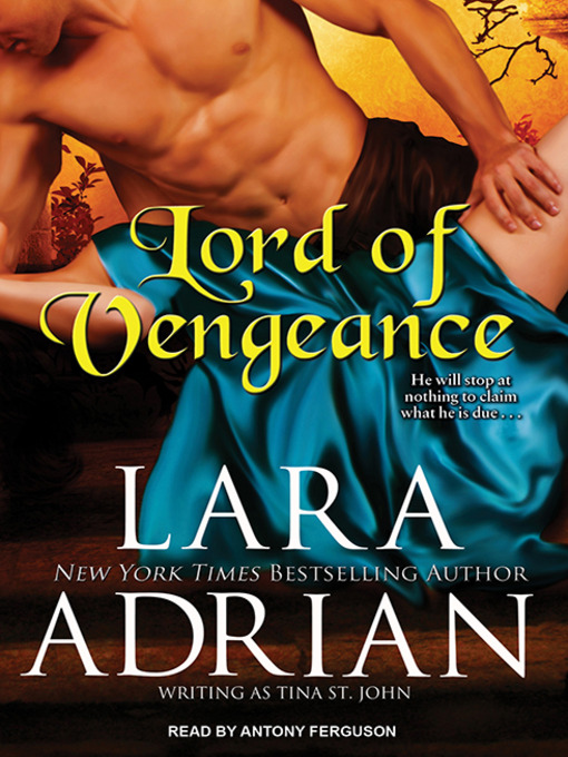 Title details for Lord of Vengeance by Lara Adrian - Available